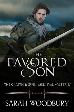 [Gareth and Gwen Medieval Mysteries 10] • The Favored Son